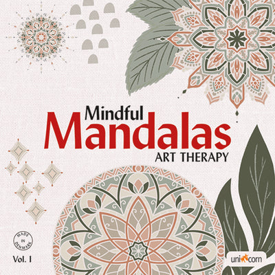 Mindful Mandalas Art Therapy Vol. I