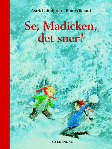 Se, Madicken, det sner!