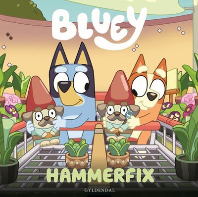 Bluey – Hammerfix