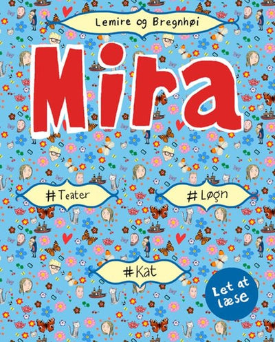 Mira - #teater #løgn #kat. Let at læse