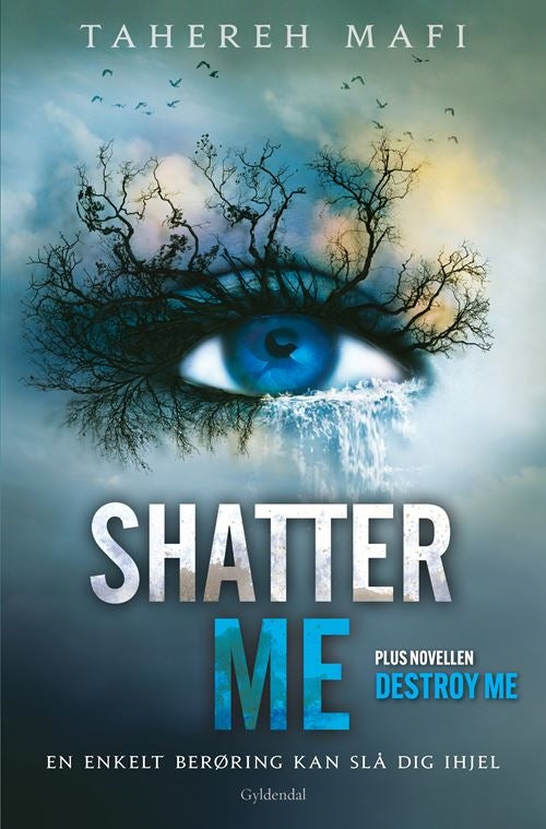 Shatter Me