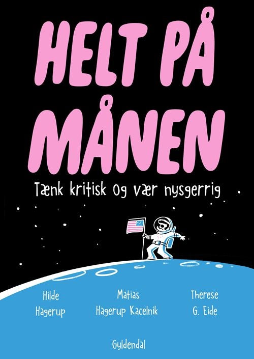 Helt på månen - tænk kritisk og vær nysgerrig