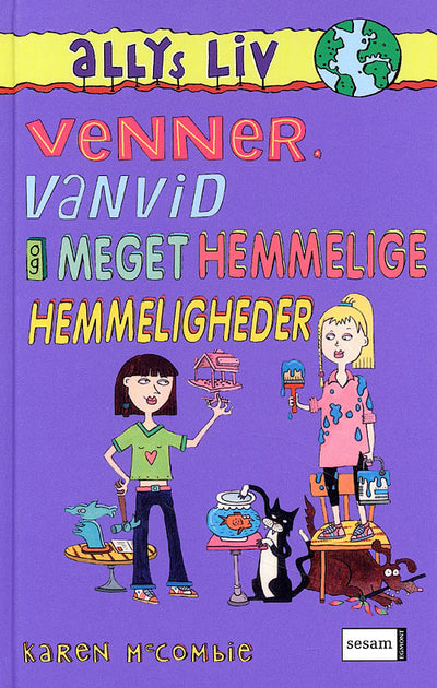 Venner, vanvid og meget hemmelige hemmeligheder