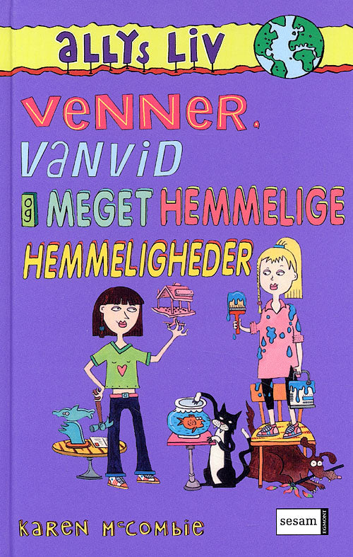 Venner, vanvid og meget hemmelige hemmeligheder