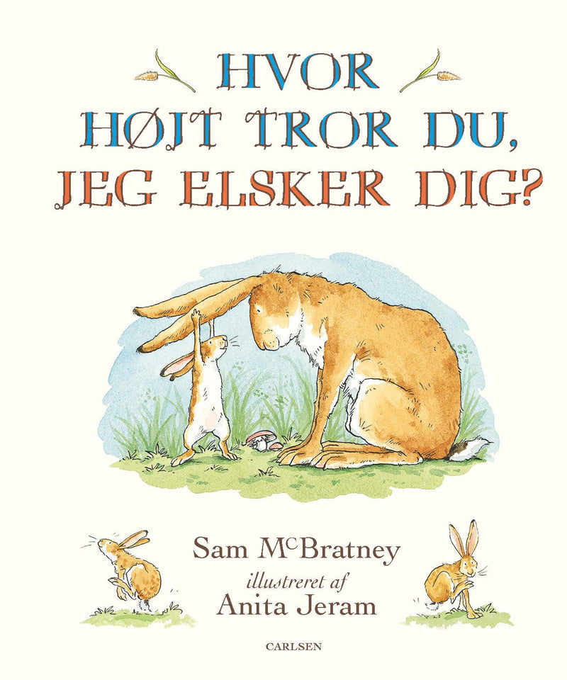 Mini: Hvor højt tror du jeg elsker dig?