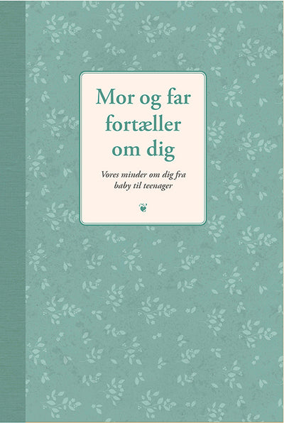 Mor og far fortæller om dig