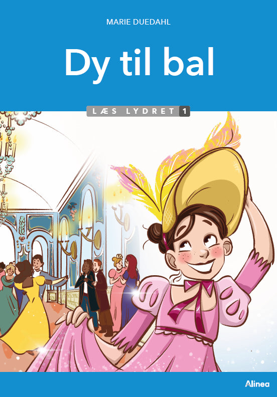 Dy til bal, Læs lydret 1