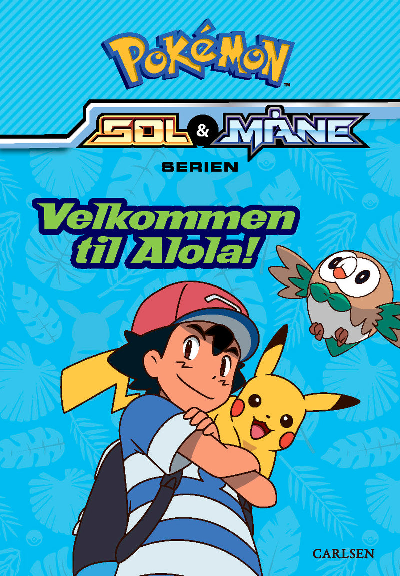 Læs med Pokémon - Velkommen til Alola!