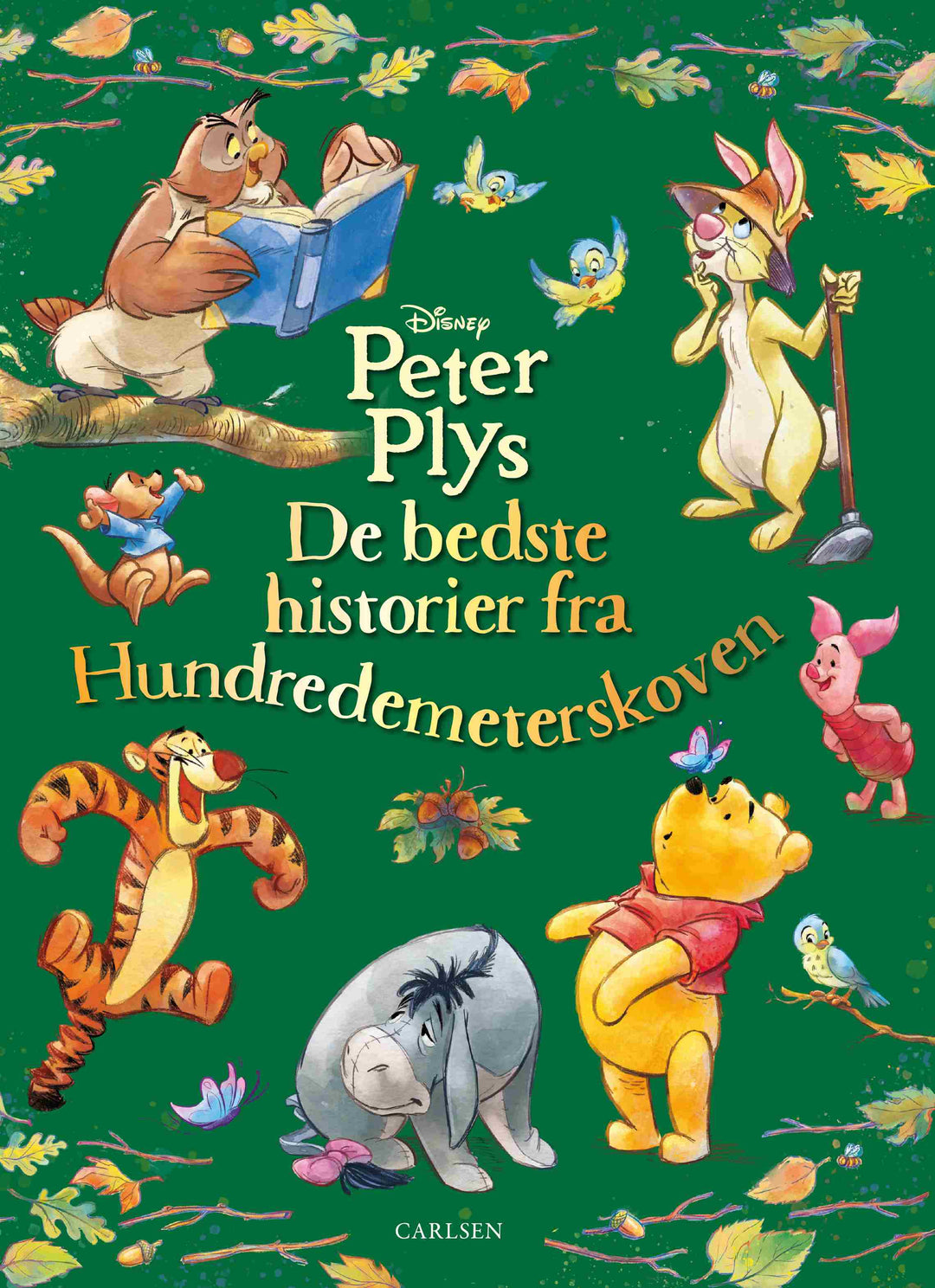 Peter Plys - De bedste historier fra Hundredemeterskoven