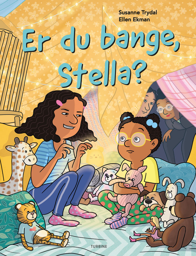 Er du bange, Stella?