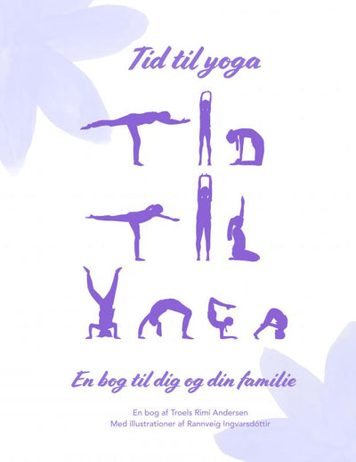 Tid til yoga - en bog til dig og din familie