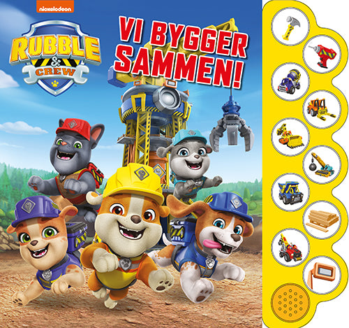 Rubble &amp; Crew - Vi bygger sammen! (med 10 superseje lyde)