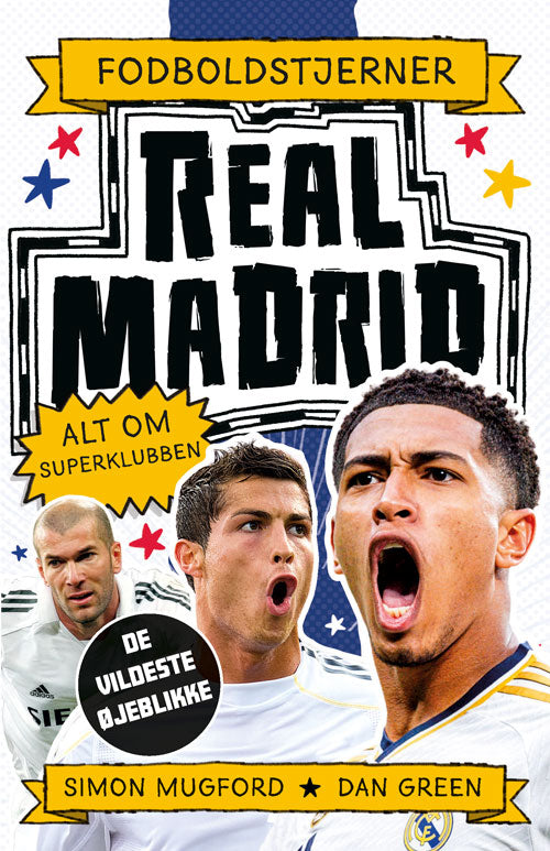 Fodboldstjerner - Real Madrid - Alt om superklubben (de vildeste øjeblikke)