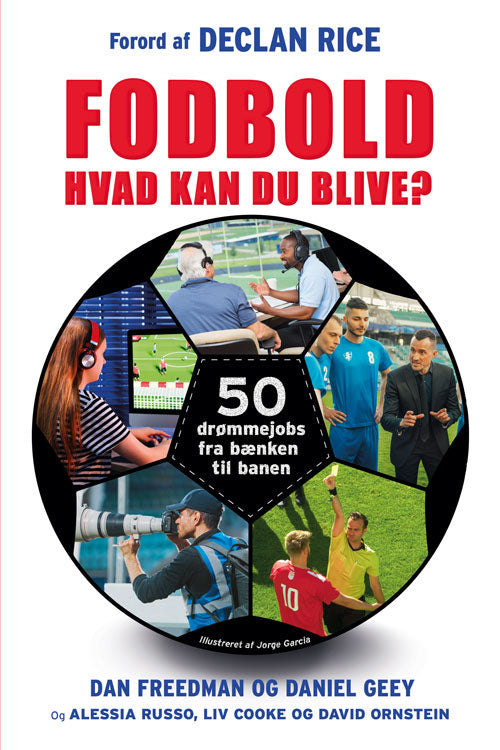Fodbold - Hvad kan du blive? (50 drømmejobs fra banen til bænken)