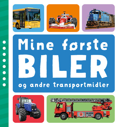 Mine første biler og andre transportmidler