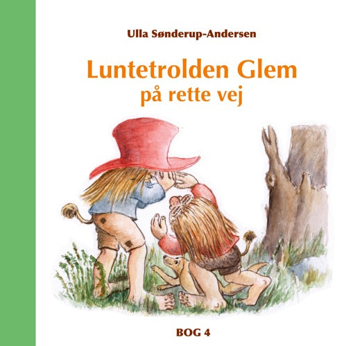 Luntetrolden Glem på rette vej