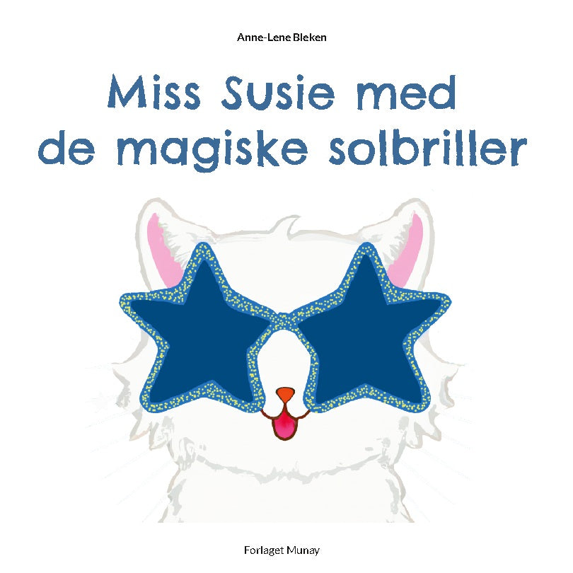 Miss Susie med de magiske solbriller