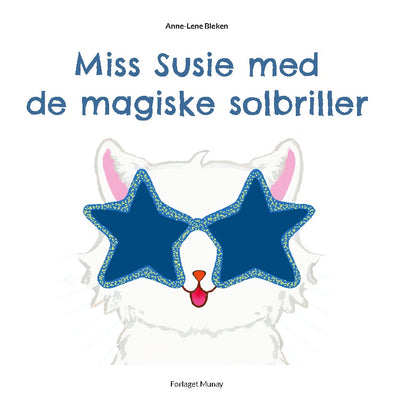 Miss Susie med de magiske solbriller