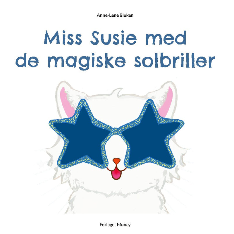 Miss Susie med de magiske solbriller