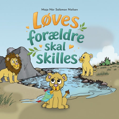 Løves forældre skal skilles