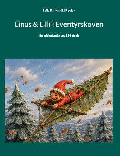 Linus &amp; Lilli i Eventyrskoven