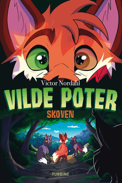 Vilde poter – Skoven