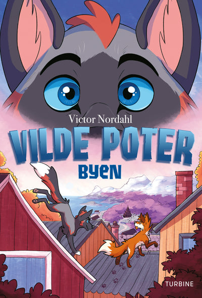 Vilde poter – Byen