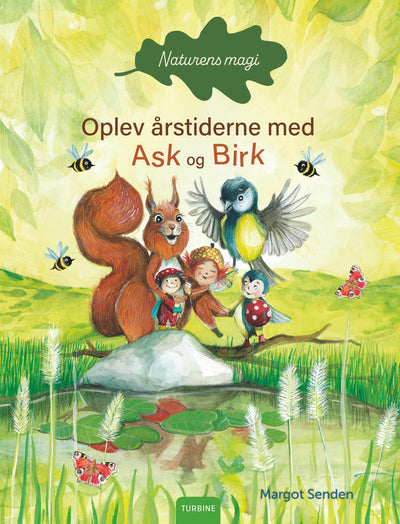 Naturens magi - Oplev årstiderne med Ask og Birk