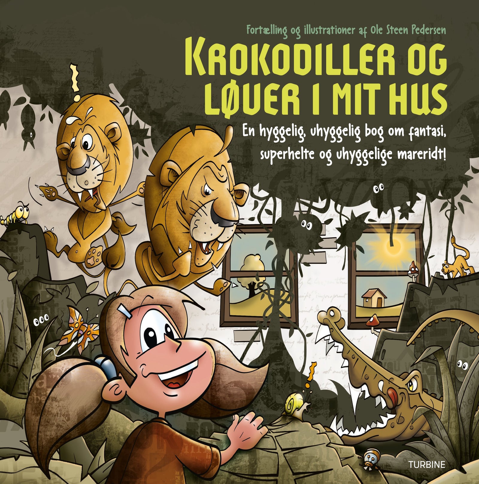 Krokodiller og løver i mit hus