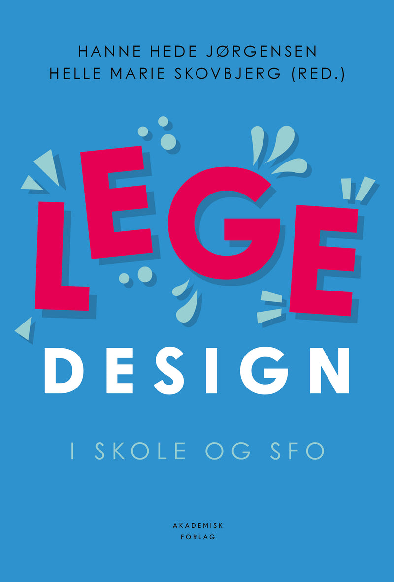 Legedesign i skole og SFO