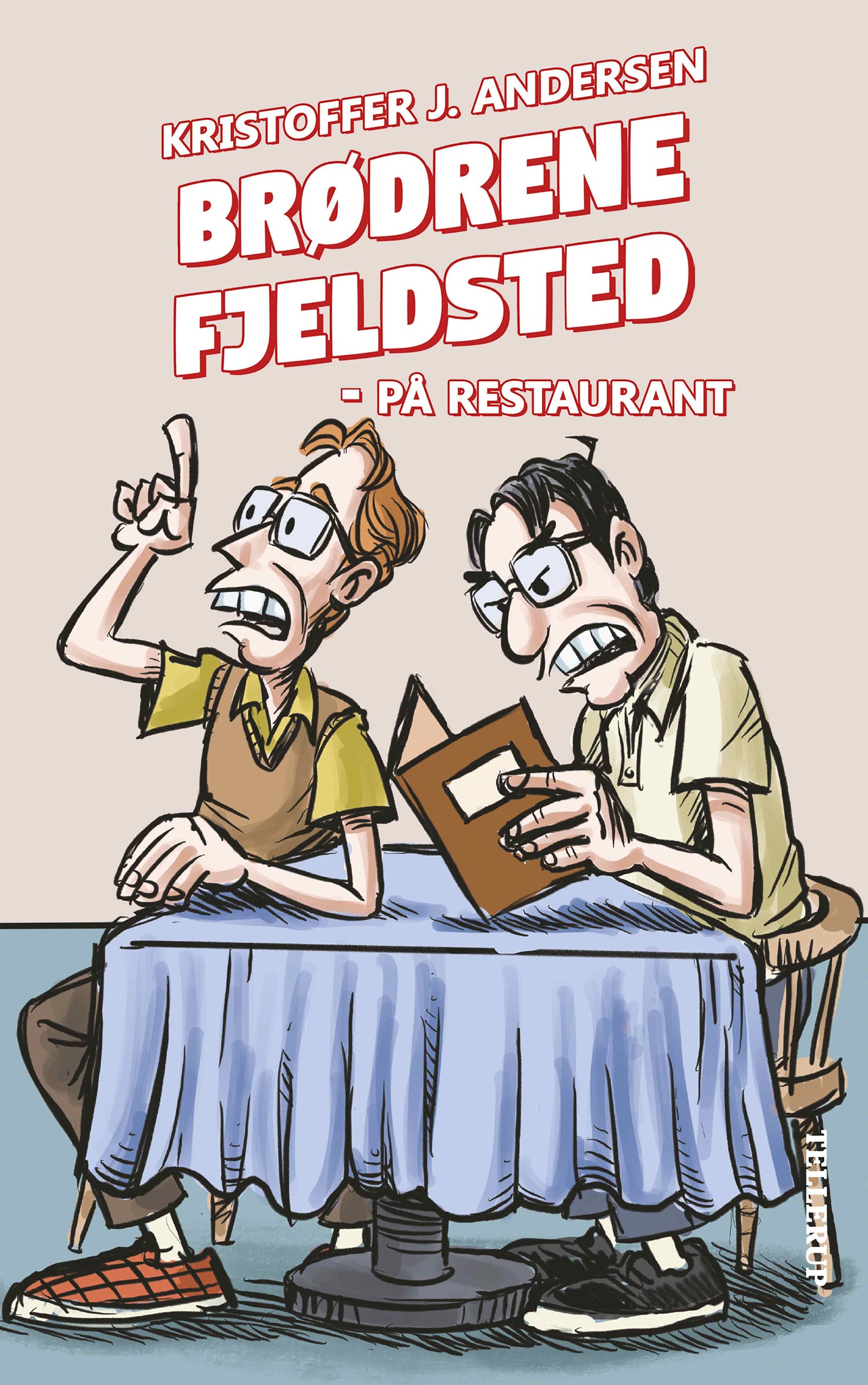 Brødrene Fjeldsted #3: På restaurant