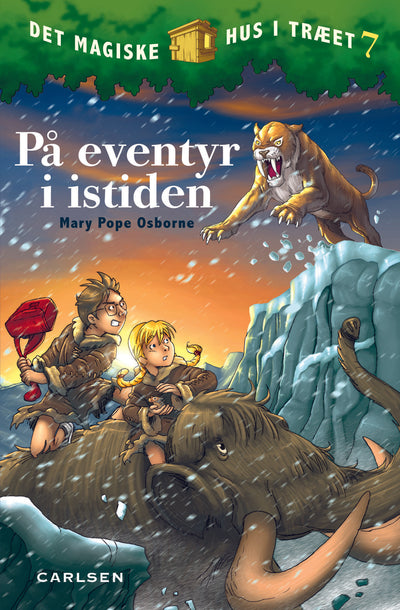 Det magiske hus i træet (7) - På eventyr i istiden
