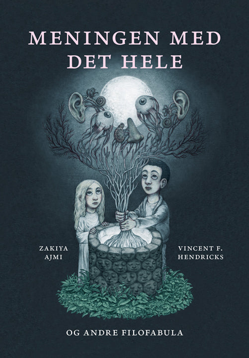 Meningen med det hele og andre filofabula