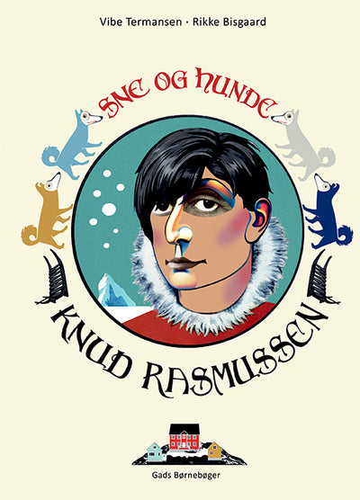 Knud Rasmussen - sne og hunde