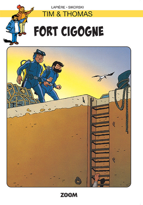 Tim &amp; Thomas: Fort Cigogne