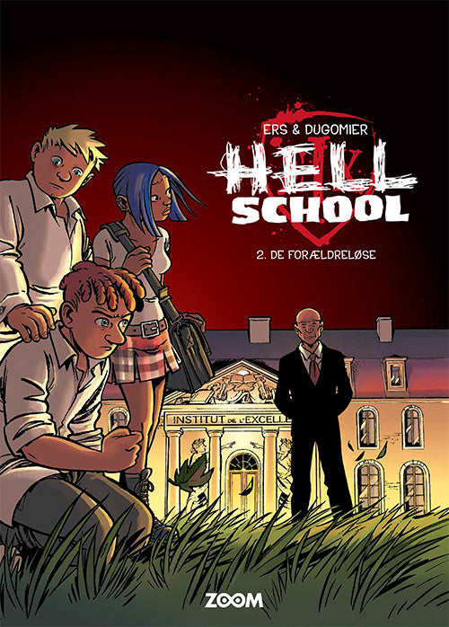 Hell School 2: De forældreløse