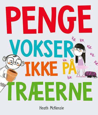 Penge vokser ikke på træerne