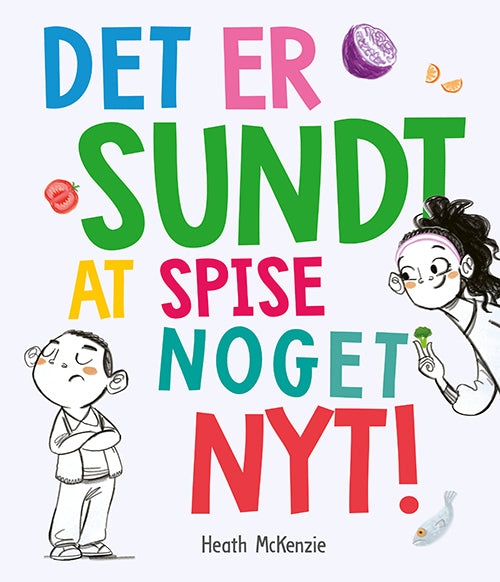 Det er sundt at spise noget nyt