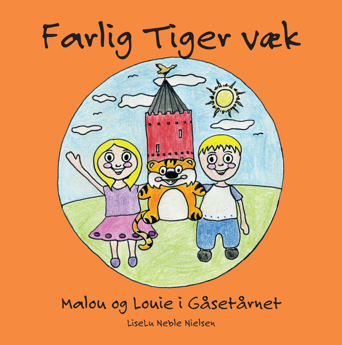 Farlig Tiger væk