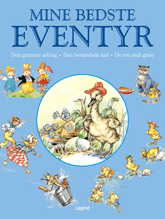 Mine bedste eventyr – Den grimme ælling m.fl.