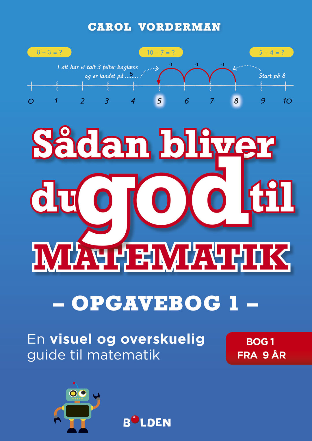 Sådan bliver du god til matematik - opgavebog 1