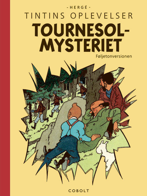 Tintin: Tournesolmysteriet – Føljetonversionen fra 1954-1956