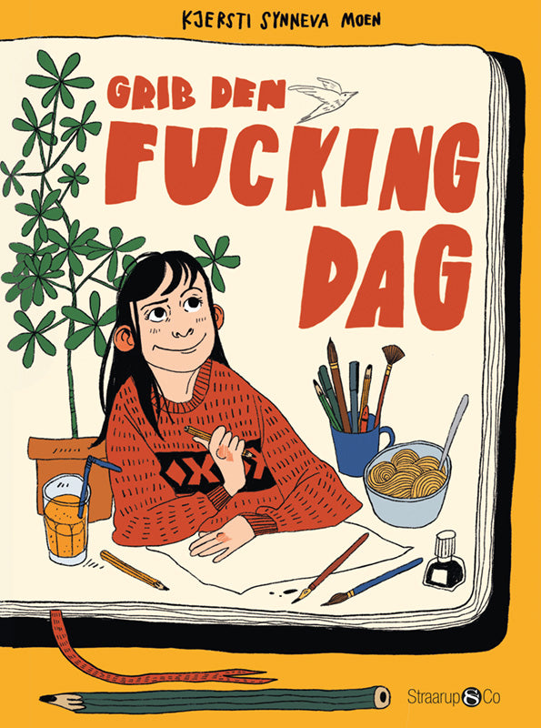 Grib den fucking dag