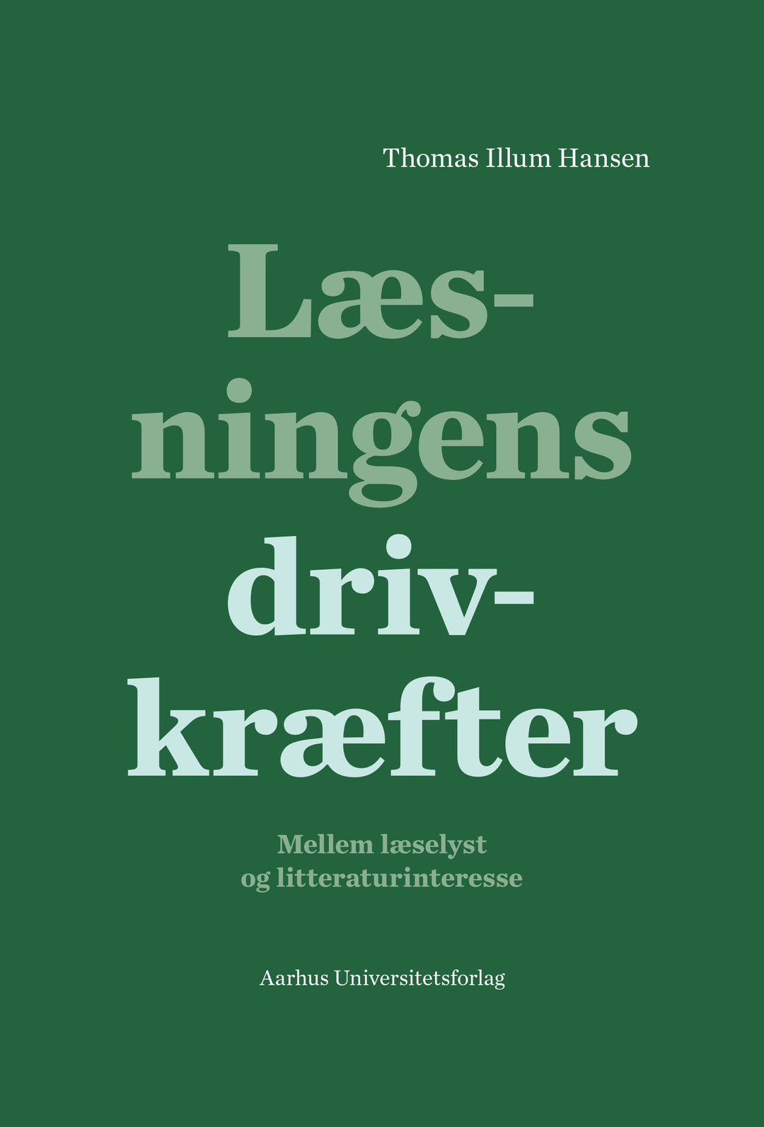 Læsningens drivkræfter