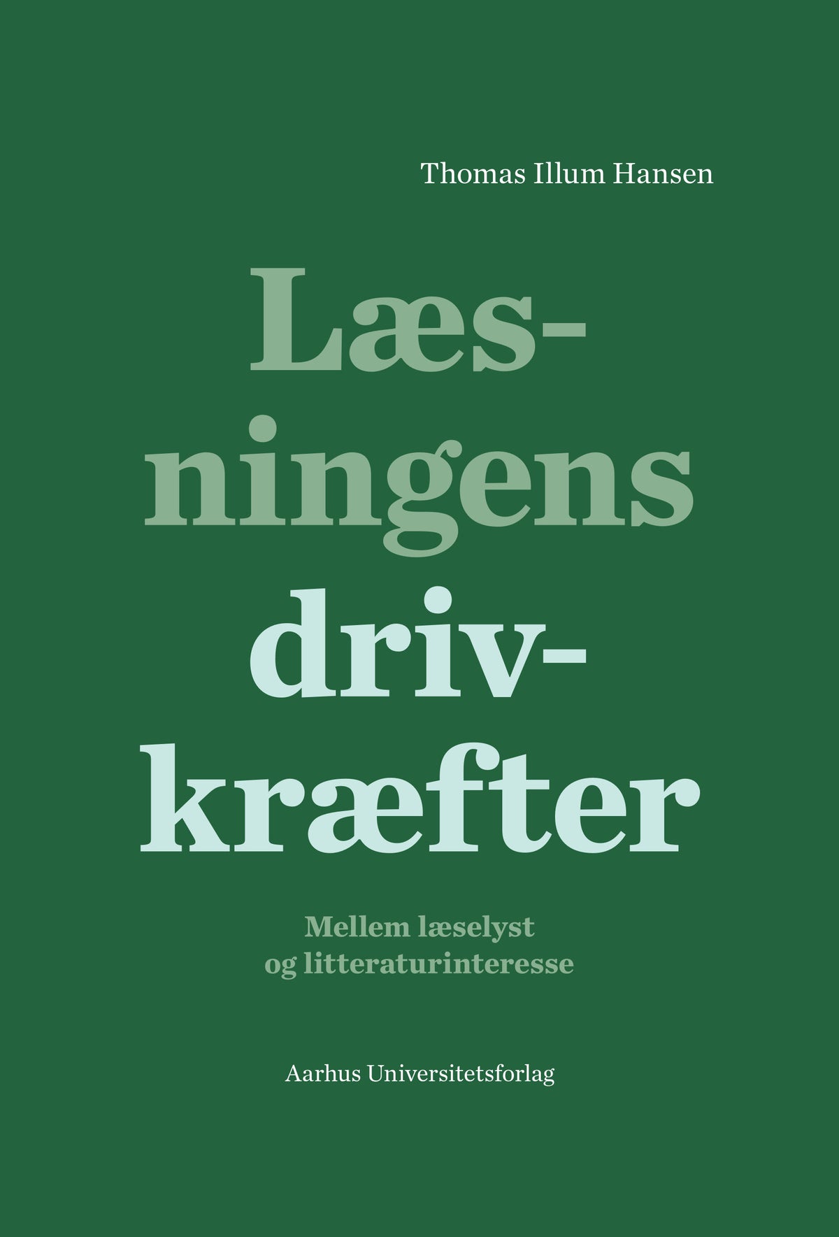 Læsningens drivkræfter