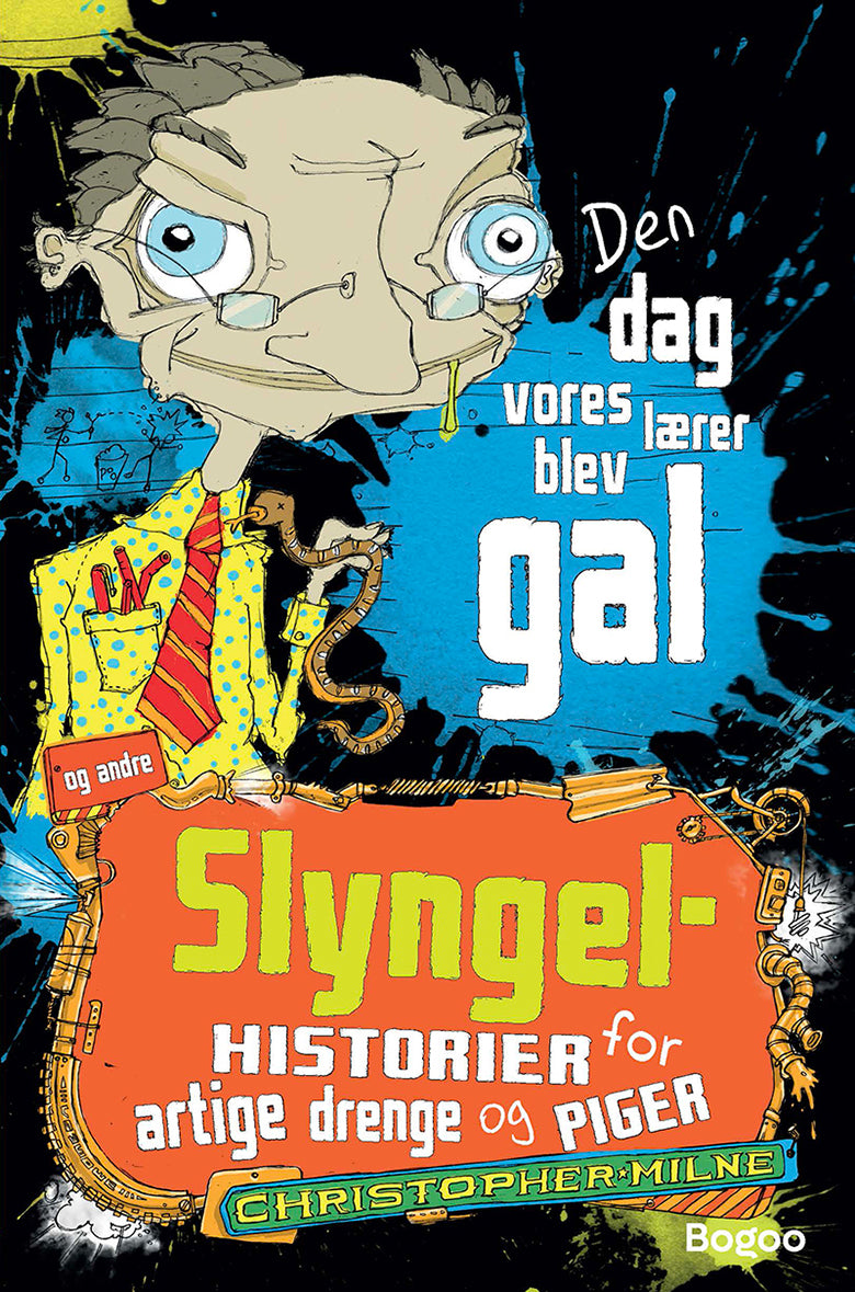 Den dag, vores lærer blev gal