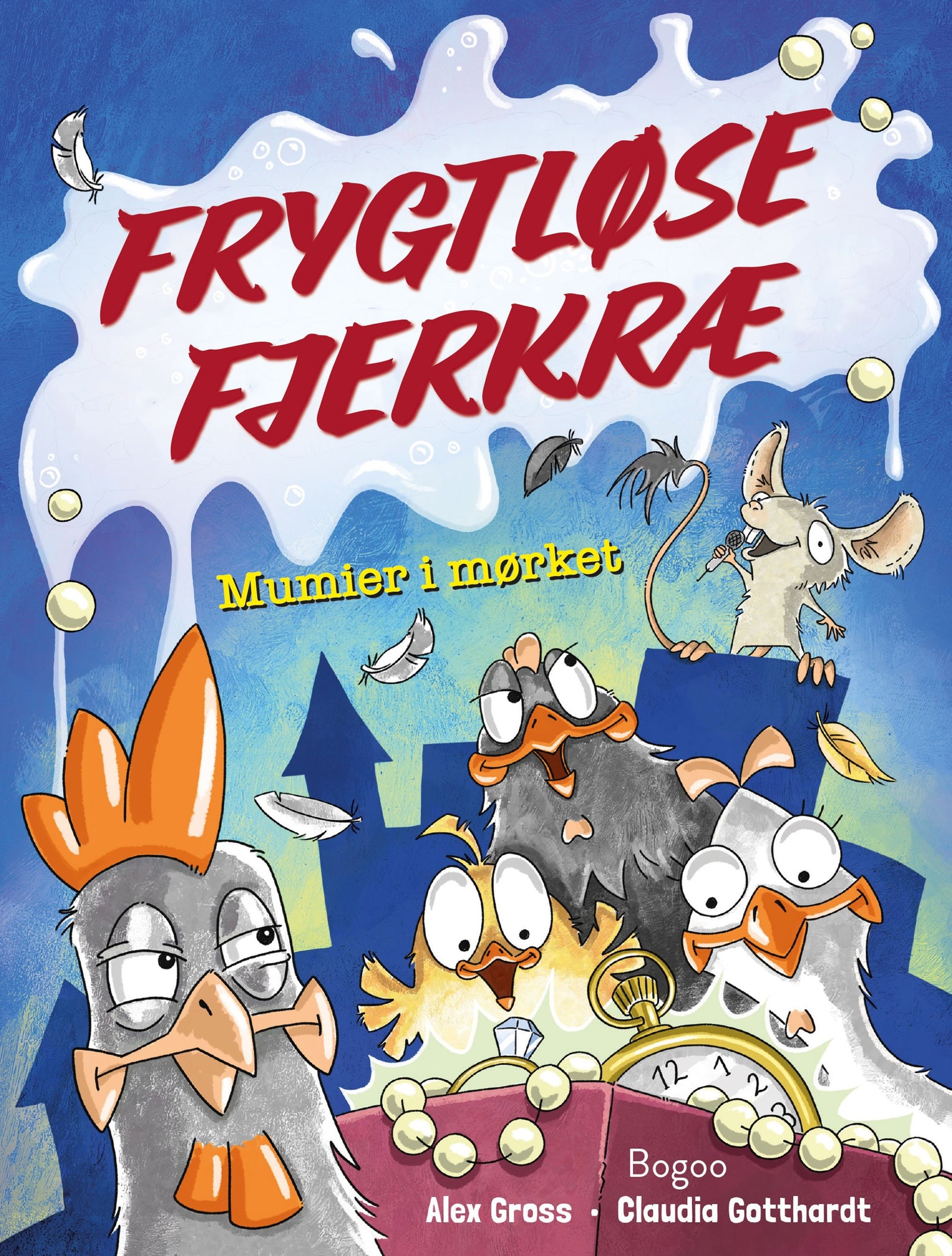 Frygtløse fjerkræ 2: Mumier i mørket
