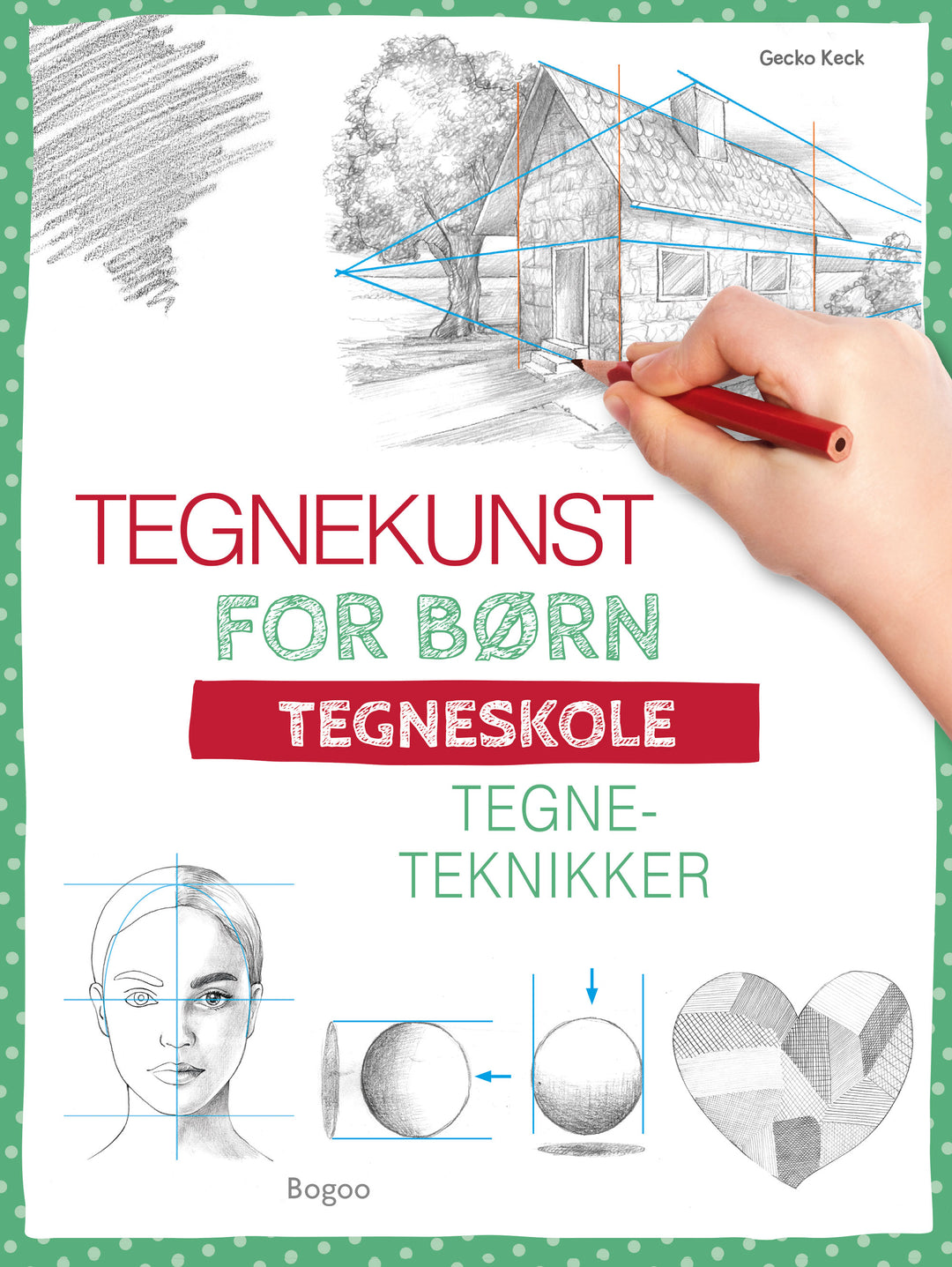 Tegnekunst for børn: Tegneteknikker