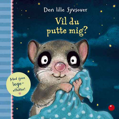Den lille syvsover: Vil du putte mig?