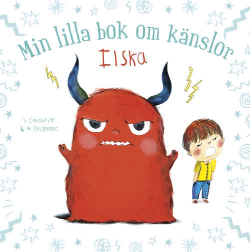 Min lilla bok om känslor: Ilska
